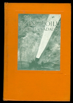 Image for THE FLYING POILU:  A STORY OF AERIAL WARFARE.