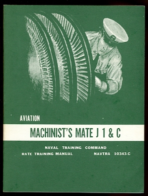 Image for AVIATION MACHINIST'S MATE J 1 & C.  RATE TRAINING MANUAL.  NAVTRA 10343-C.