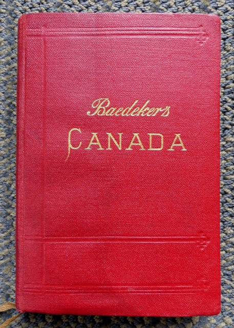 Image for THE DOMINION OF CANADA WITH NEWFOUNDLAND AND AN EXCURSION TO ALASKA.  HANDBOOK FOR TRAVELLERS.  FOURTH REVISED AND AUGMENTED EDITION.  (BAEDEKER'S CANADA.)