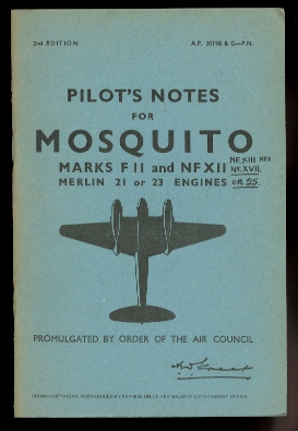 Image for PILOT'S NOTES FOR MOSQUITO MARKS F II AND NF XII - MERLIN 21 OR 23 ENGINES.  (MOSQUITO MARKS F II AND NF XII PILOT'S NOTES).