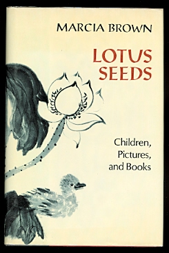 Image for LOTUS SEEDS:  CHILDREN, PICTURES, AND BOOKS.