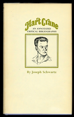 Image for HART CRANE:  AN ANNOTATED CRITICAL BIBLIOGRAPHY.