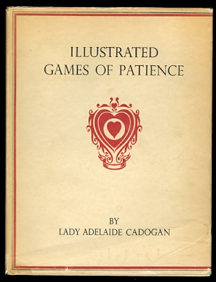 Image for ILLUSTRATED GAMES OF PATIENCE.