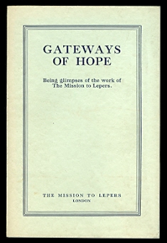 Image for GATEWAYS OF HOPE:  BEING GLIMPSES OF THE WORK OF THE MISSION TO LEPERS.