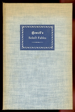 Image for BEWICK'S SELECT FABLES OF AESOP.  TOGETHER WITH THE LIFE OF AESOP BY OLIVER GOLDSMITH.