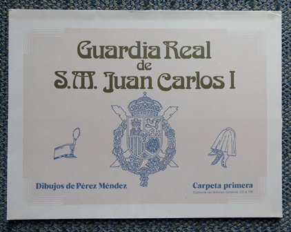 Image for GUARDIA REAL DE S.M. JUAN CARLOS I.  CARPETA PRIMERA: CONTIENE LAS LAMINAS NUMEROS 101 A 108.