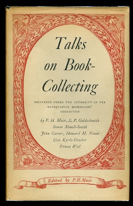 Image for TALKS ON BOOK-COLLECTING.  DELIVERED UNDER THE AUTHORITY OF THE ANTIQUARIAN BOOKSELLERS' ASSOCIATION.