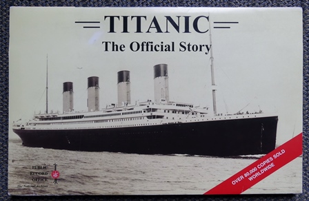 Image for TITANIC:  THE OFFICIAL STORY.