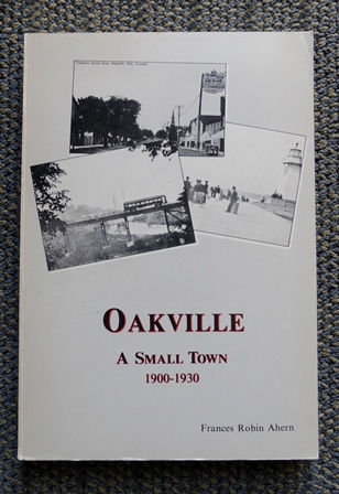 Image for OAKVILLE:  A SMALL TOWN, 1900-1930.