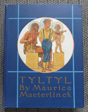 Image for TYLTYL.  BEING THE STORY OF MAURICE MAETERLINCK'S PLAY, "THE BETROTHAL", TOLD FOR CHILDREN.  (SEQUEL TO "THE BLUE BIRD".)