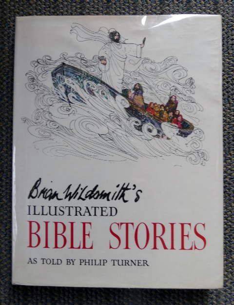 Image for BRIAN WILDSMITH'S ILLUSTRATED BIBLE STORIES.