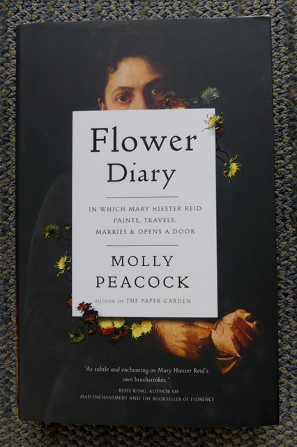 Image for FLOWER DIARY:  IN WHICH MARY HIESTER REID PAINTS, TRAVELS, MARRIES & OPENS A DOOR.