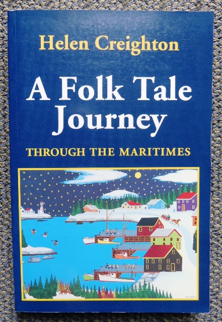 Image for A FOLK TALE JOURNEY THROUGH THE MARITIMES.