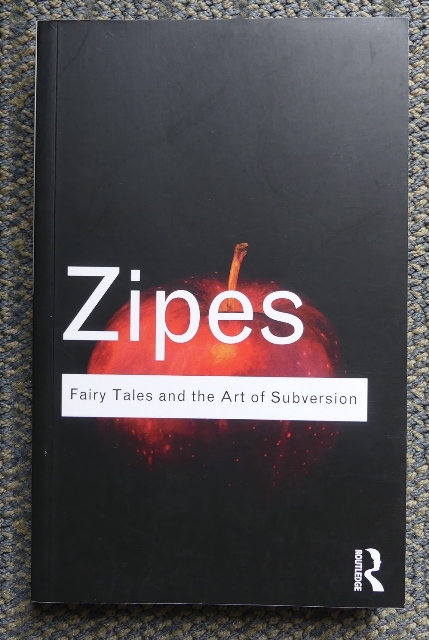 Image for FAIRY TALES AND THE ART OF SUBVERSION:  THE CLASSICAL GENRE FOR CHILDREN AND THE PROCESS OF CIVILIZATION.  WITH A NEW INTRODUCTION BY THE AUTHOR.