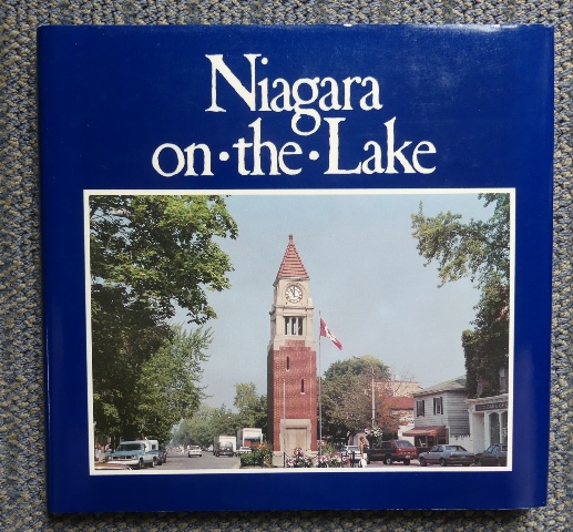 Image for NIAGARA-ON-THE-LAKE:  THE OLD HISTORICAL TOWN.