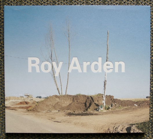 Image for ROY ARDEN:  SELECTED WORKS 1985-2000.