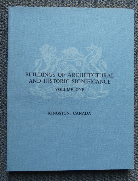 Image for CITY OF KINGSTON ONTARIO:  BUILDINGS OF HISTORIC AND ARCHITECTURAL SIGNIFICANCE.  VOLUME I.