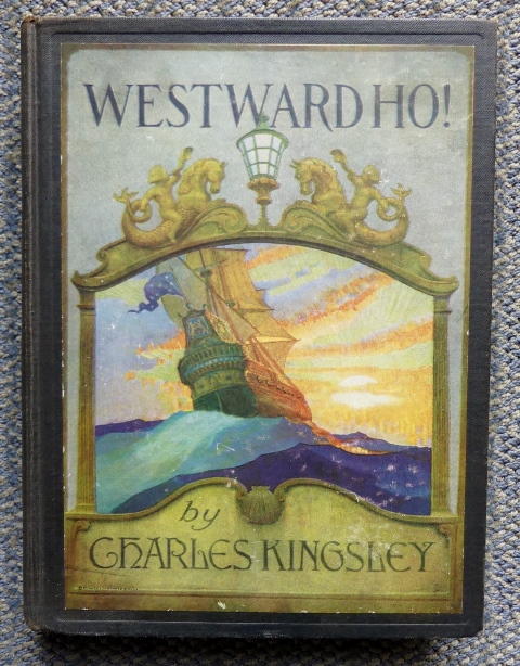 Image for WESTWARD HO!  OR; THE VOYAGES AND ADVENTURES OF SIR AMYAS LEIGH, KNIGHT, OF BURROUGH, IN THE COUNTY OF DEVON IN THE REIGN OF HER MOST GLORIOUS MAJESTY QUEEN ELIZABETH.