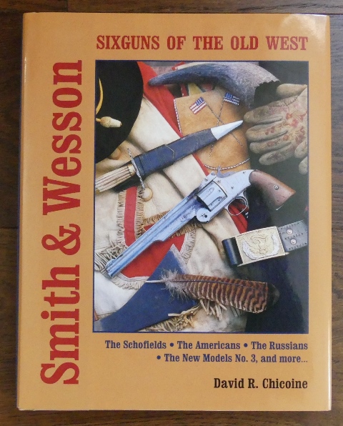 Image for SMITH & WESSON SIXGUNS OF THE OLD WEST.