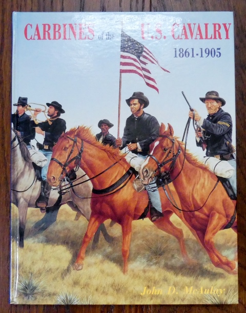 Image for CARBINES OF THE U.S. CAVALRY 1961-1905.