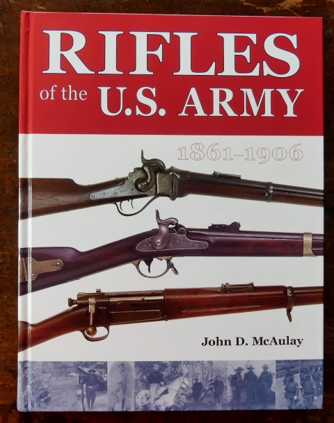 Image for RIFLES OF THE U.S. ARMY, 1861-1906.
