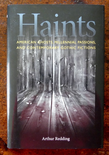 Image for HAINTS:  AMERICAN GHOSTS, MILLENIAL PASSIONS, AND CONTEMPORARY GOTHIC FICTION.
