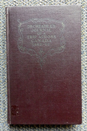 Image for CHEADLE'S JOURNAL OF TRIP ACROSS CANADA 1862-1863.