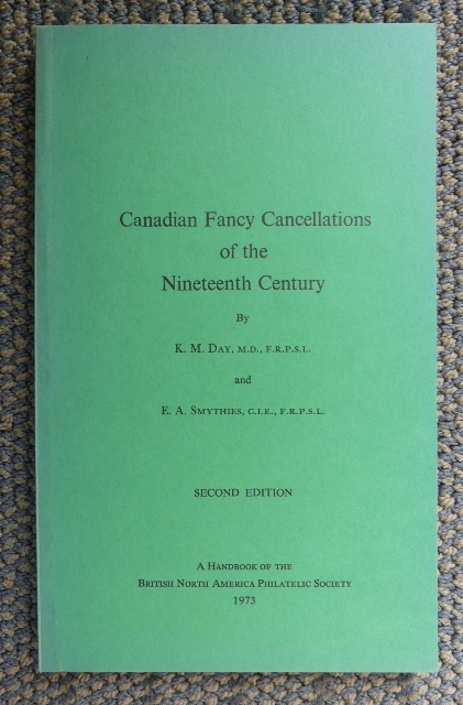 Image for CANADIAN FANCY CANCELLATIONS OF THE NINETEENTH CENTURY.  A HANDBOOK OF THE BRITISH NORTH AMERICA PHILATELIC SOCIETY.