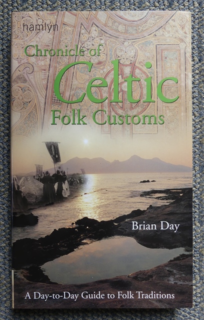Image for CHRONICLE OF CELTIC FOLK CUSTOMS:  A DAY-TO-DAY GUIDE TO FOLK CUSTOMS.