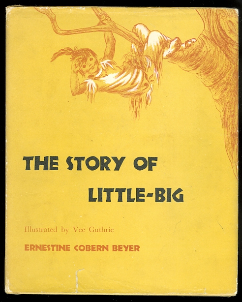 Image for THE STORY OF LITTLE-BIG.