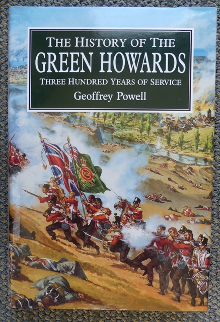 Image for THE HISTORY OF THE GREEN HOWARDS:  THREE HUNDRED YEARS OF SERVICE.